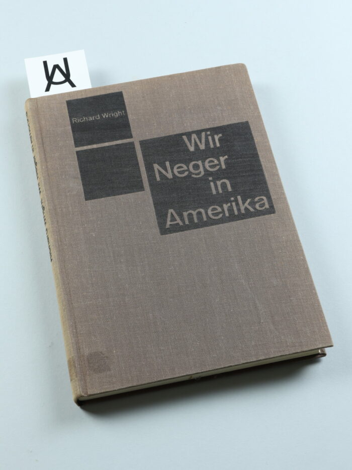 Wir Neger in Amerika