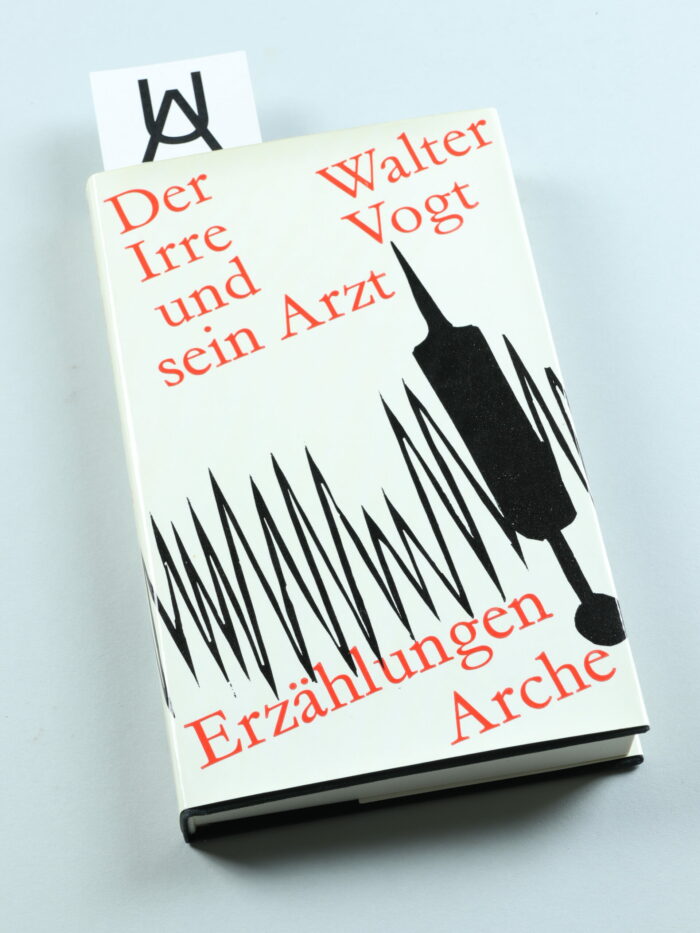Der Irre und sein Arzt