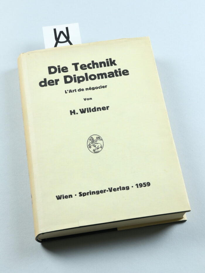 Die Technik der Diplomatie