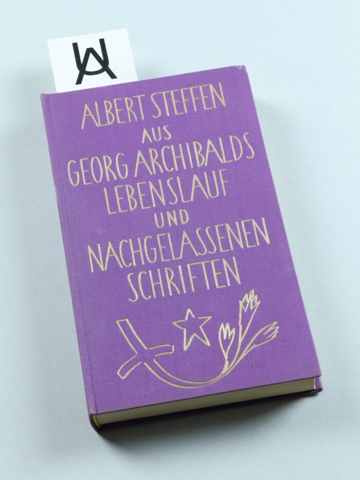 Aus Georg Archibalds Lebenslauf und nachgelassenen Schriften