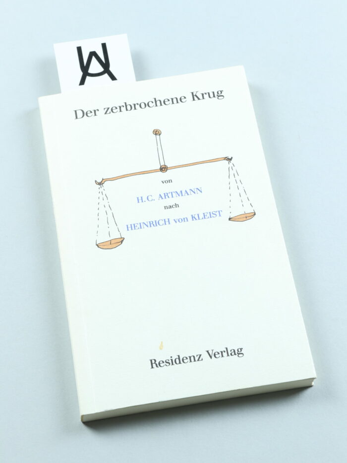 Der zerbrochene Krug von H. C. Artmann nach Heinrich von Kleist