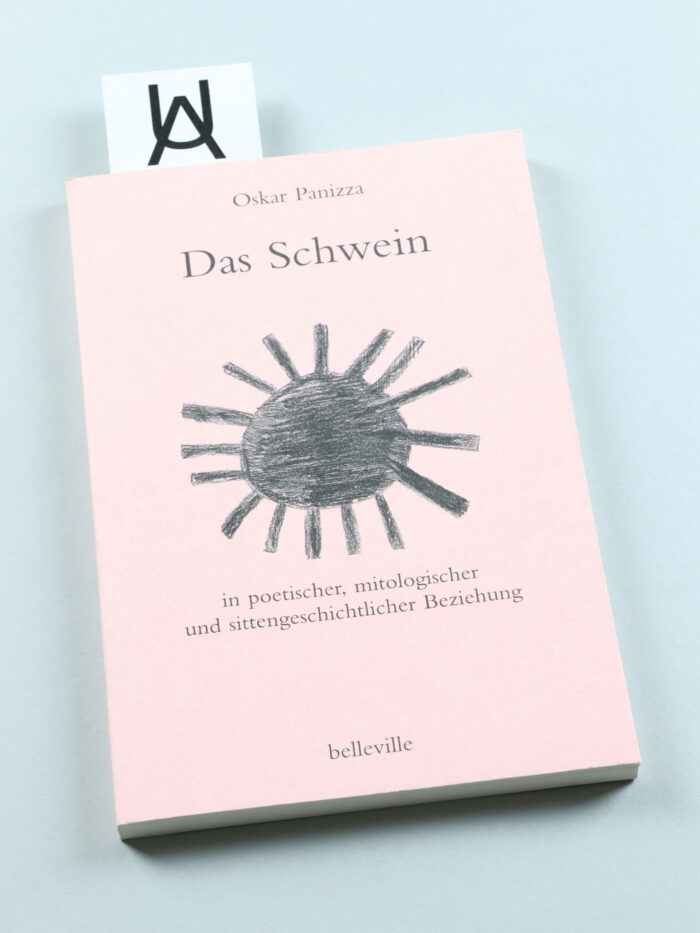 Das Schwein in poetischer, mitologischer und sittengeschichtlicher Beziehung