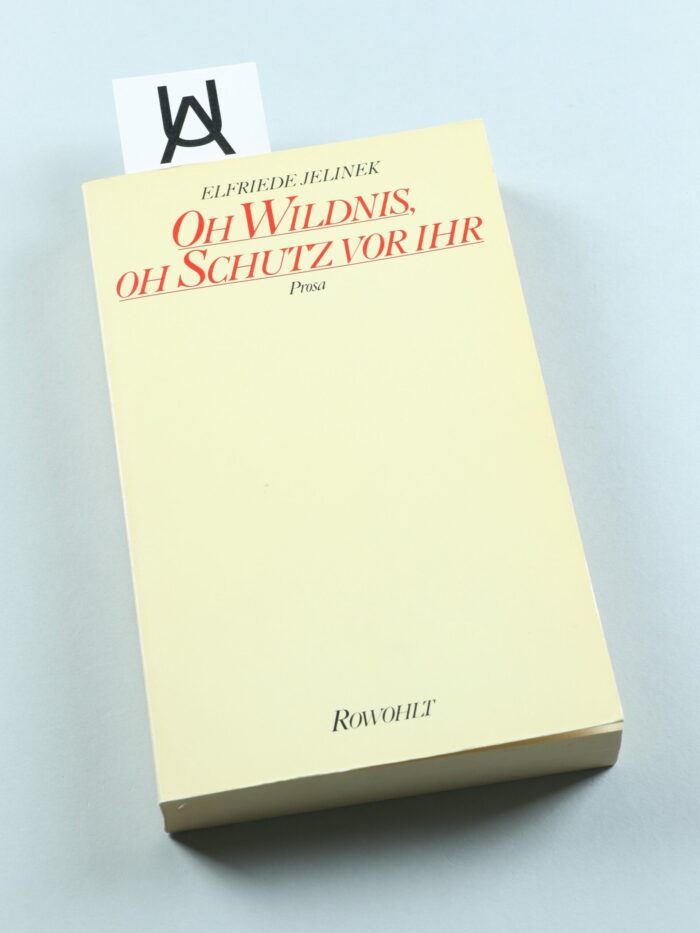 Oh Wildnis, oh Schutz vor ihr