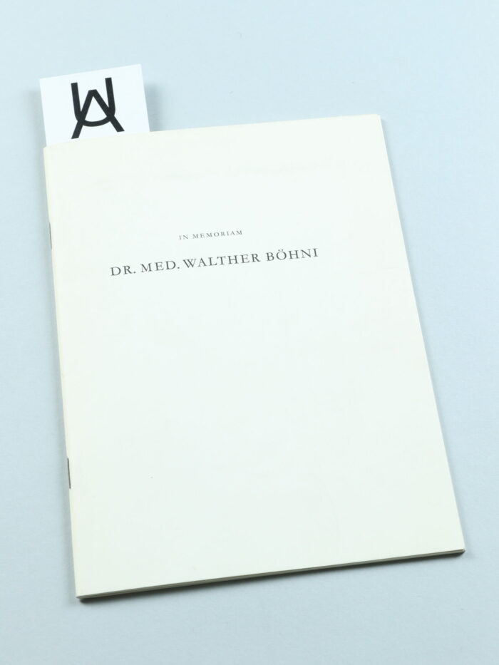 In memoriam Dr. med. Walther Böhni, 1893 - 1958