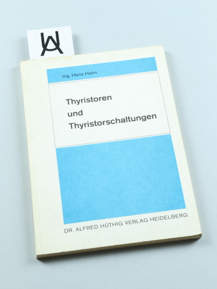 Thyristoren und Thyristorschaltungen