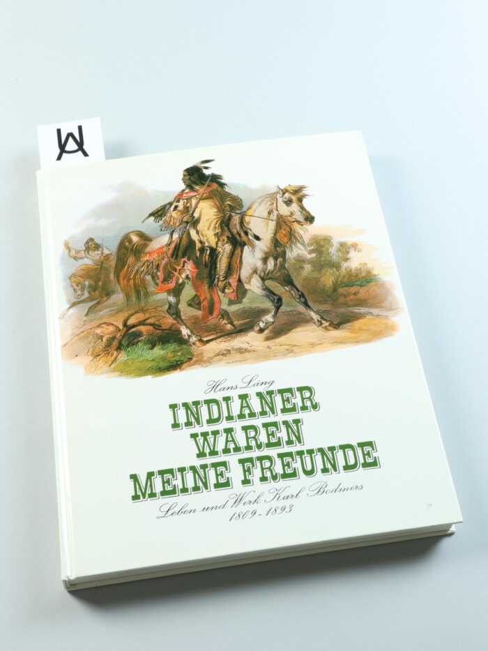 Indianer waren meine Freunde