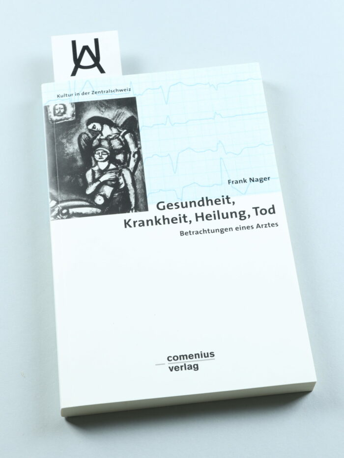 Gesundheit, Krankheit, Heilung, Tod