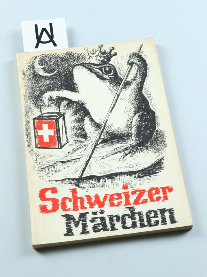 Schweizer Märchen von Bruno Schönlank