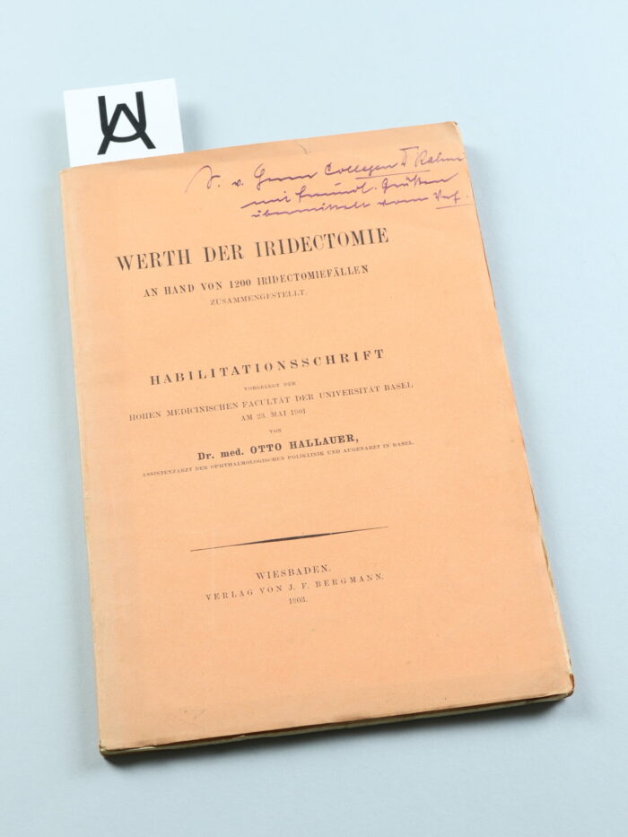 Werth der Iridectomie an Hand von 1200 Iridectomiefällen zusammengestellt