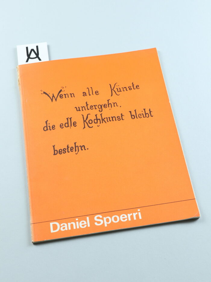 Wenn alle Künste untergehn, die edle Kochkunst bleibt bestehn