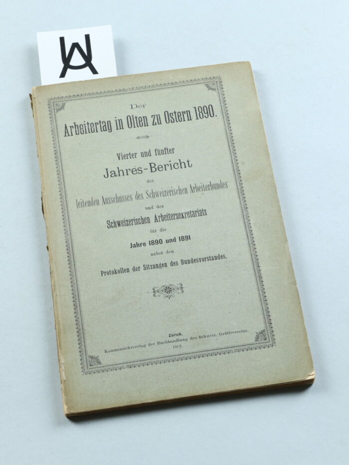 Der Arbeitertag zu Olten zu Ostern 1890