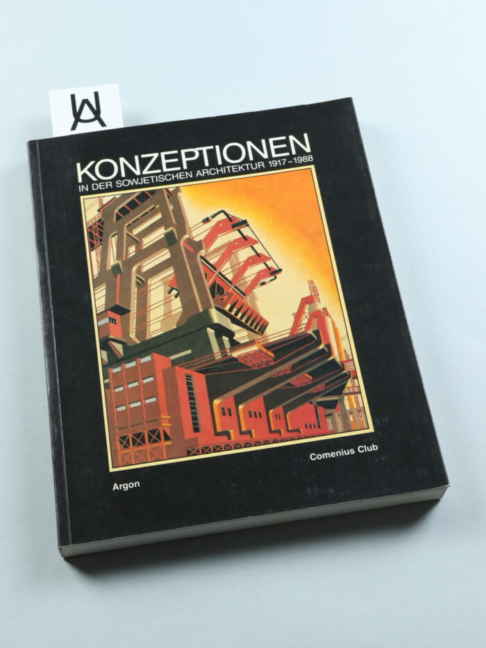 Konzeptionen in der sowjetischen Architektur, 1917 - 1988