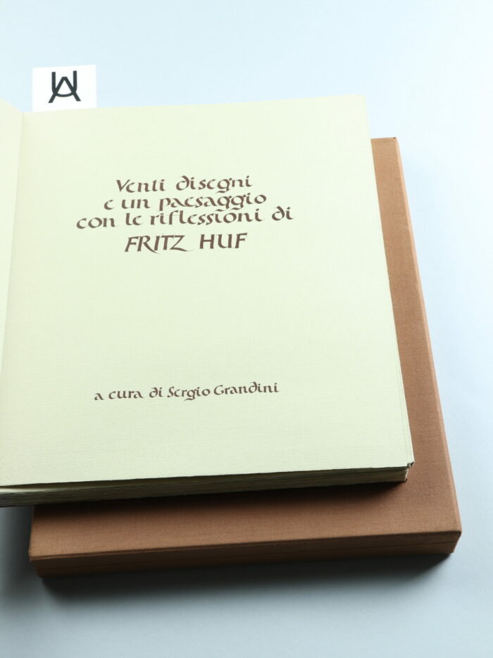 Venti disegni e un paesaggio con le riflessioni di Fritz Huf