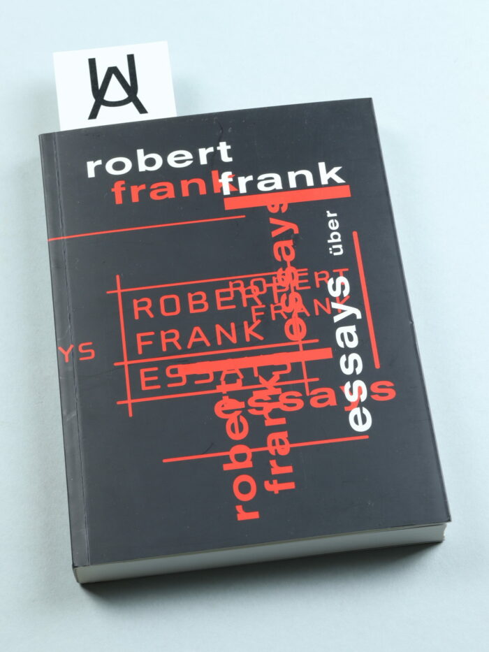 Essays über Robert Frank