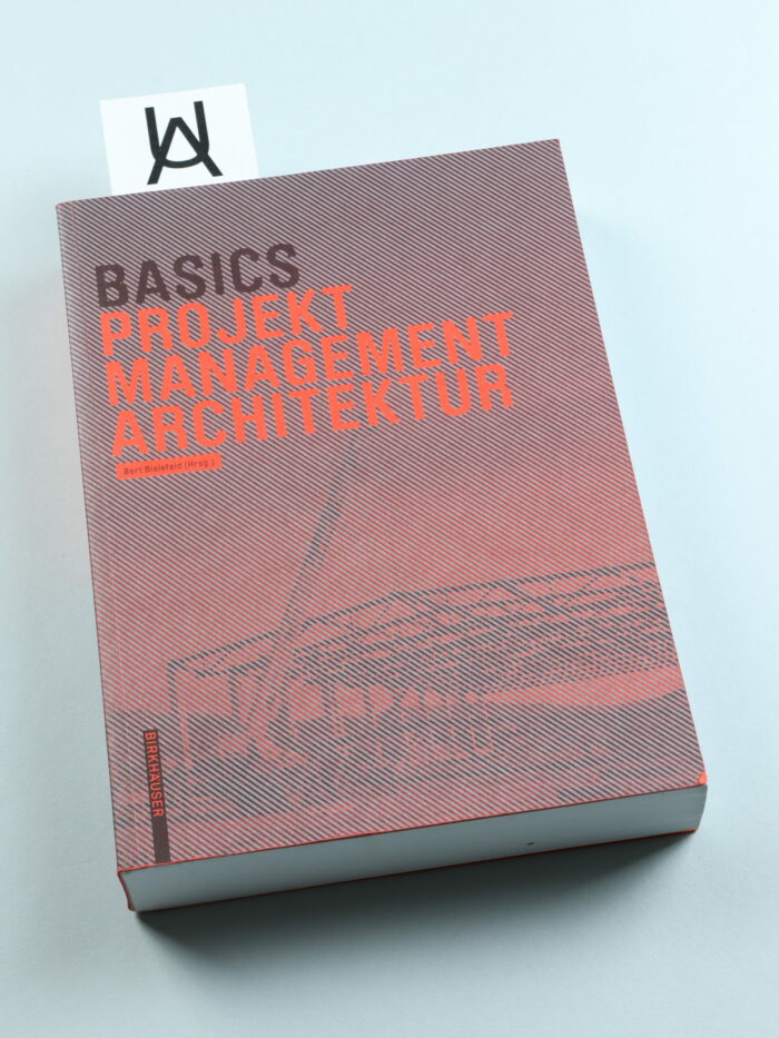 Basics Projektmanagement Architektur