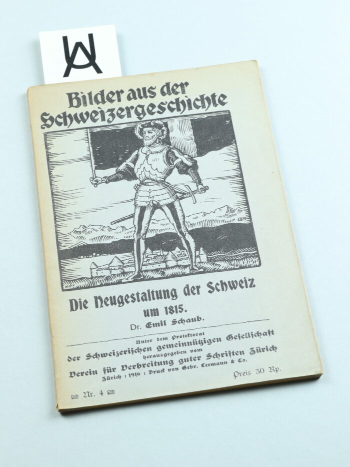 Die Neugestaltung der Schweiz um 1815