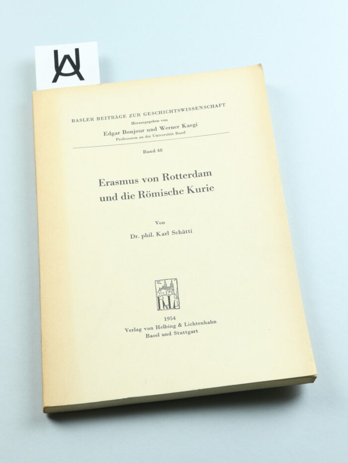 Erasmus von Rotterdam und die Römische Kurie