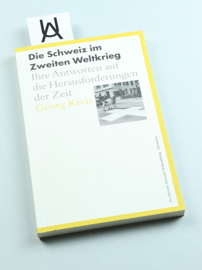 Die Schweiz im Zweiten Weltkrieg