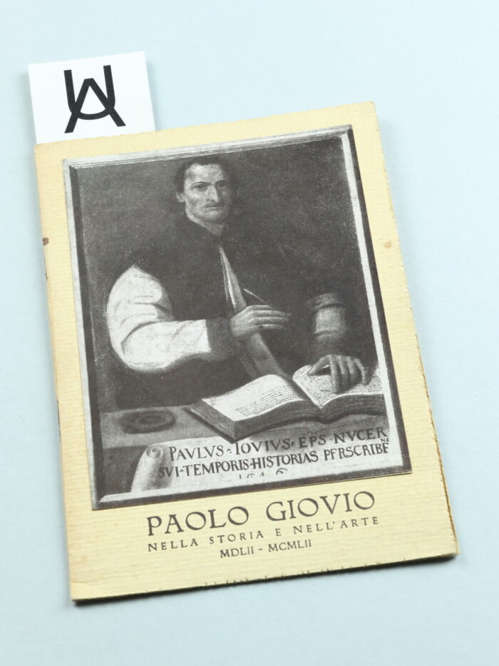 Paolo Giovio nella storia e nell'arte, MCLII - MCMLII [1152 - 1952]