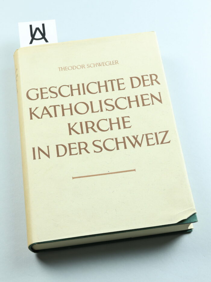 Geschichte der katholischen Kirche in der Schweiz von den Anfängen auf die Gegenwart