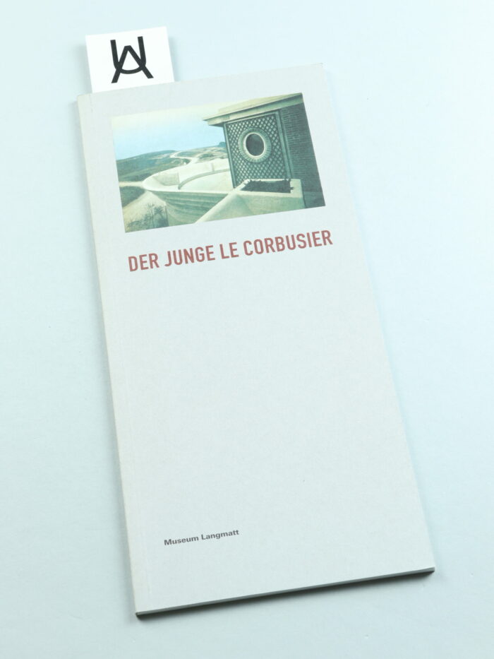 Der junge Le Corbusier