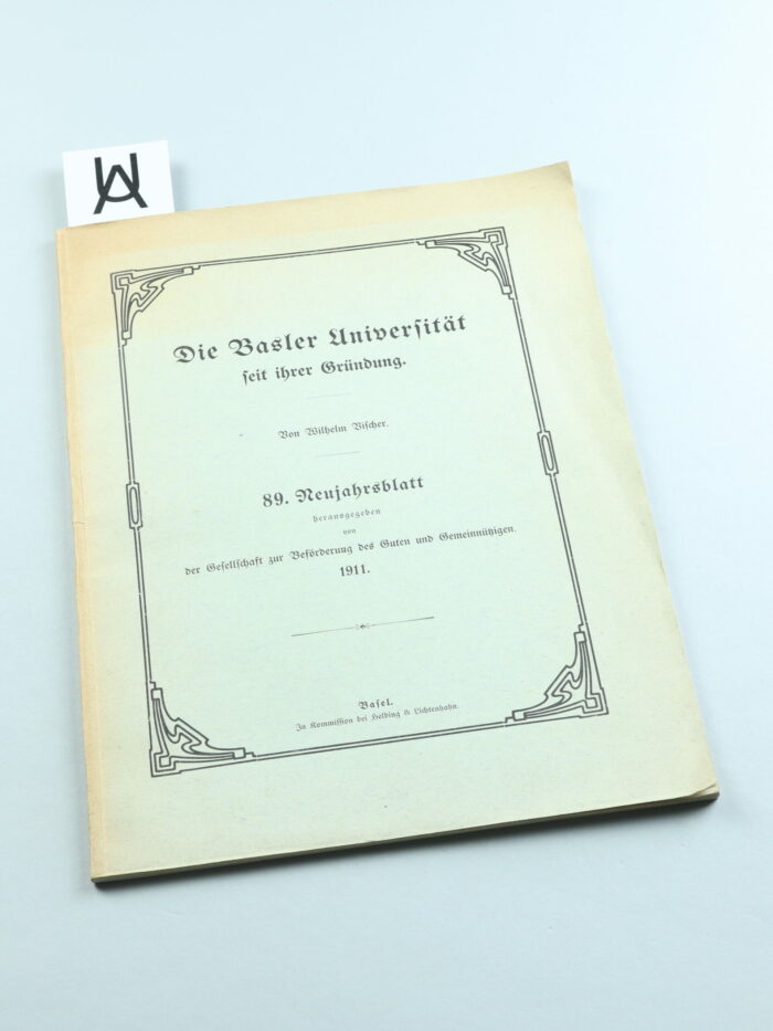 Die Basler Universität seit ihrer Gründung