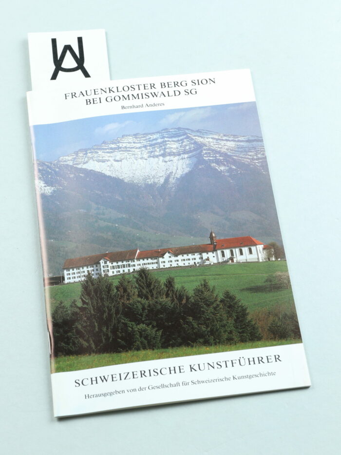 Frauenkloster Berg Sion bei Gommiswald SG