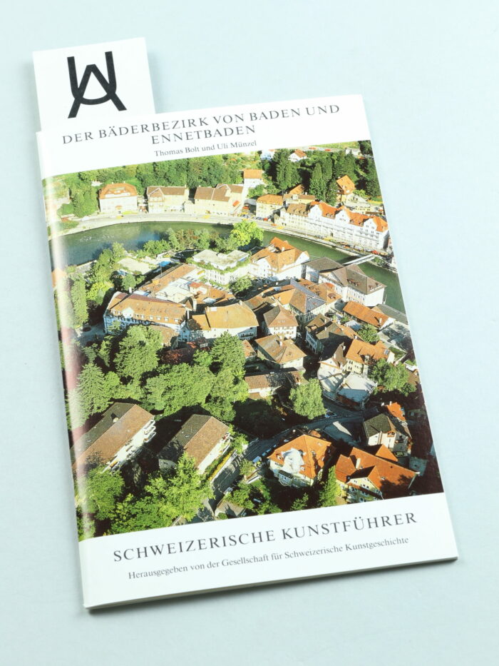 Der Bäderbezirk von Baden und Ennetbaden