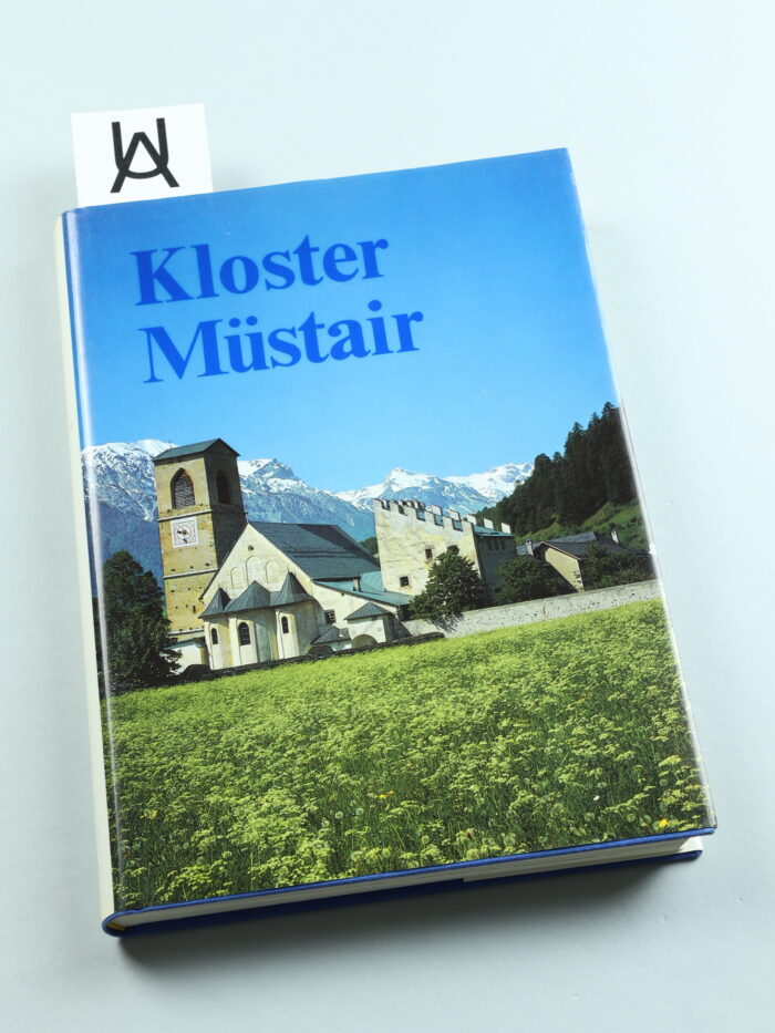 Geschichte des Klosters Müstair