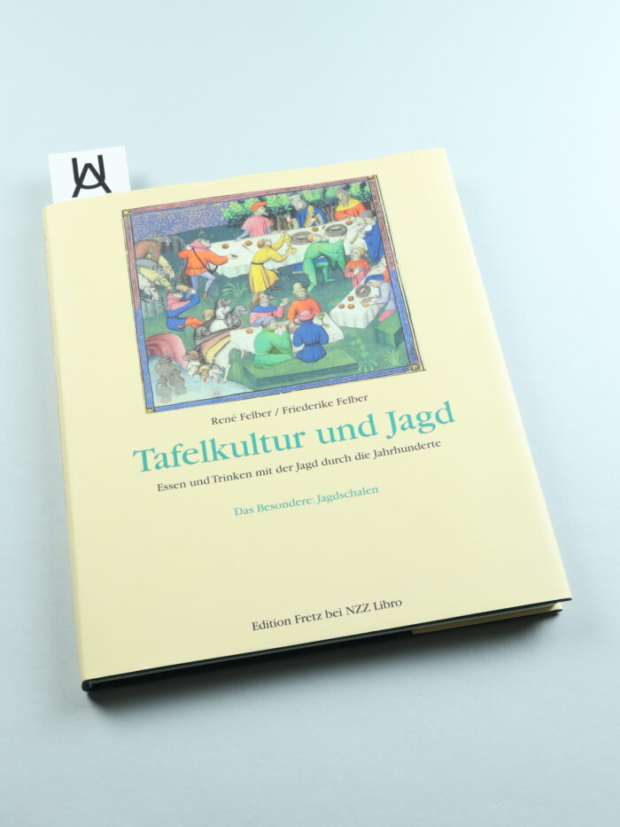 Tafelkultur und Jagd