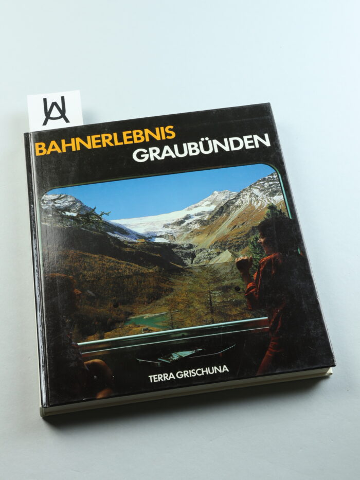 Bahnerlebnis Graubünden