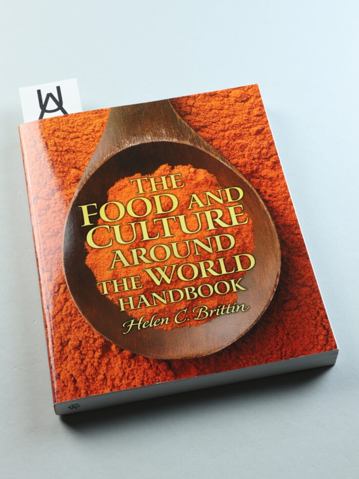 The Food and Culture Around the World Handbook