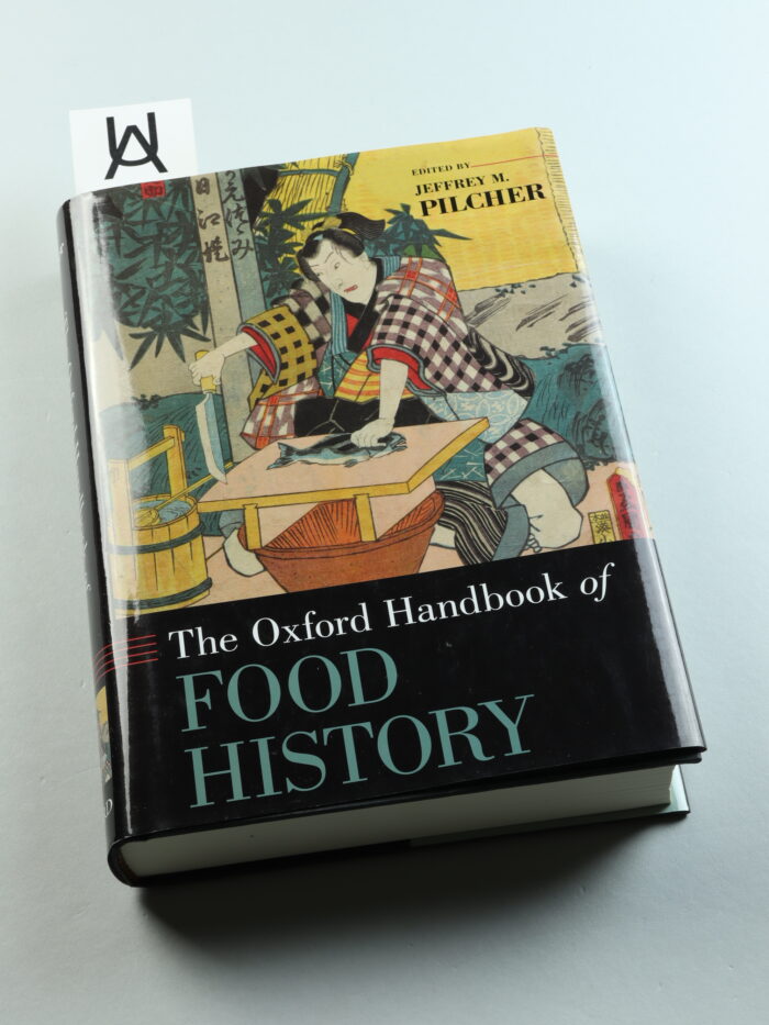 The Oxford Handbook of Food History