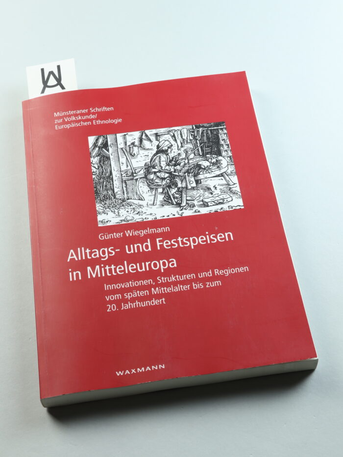 Alltags- und Festspeisen in Mitteleuropa