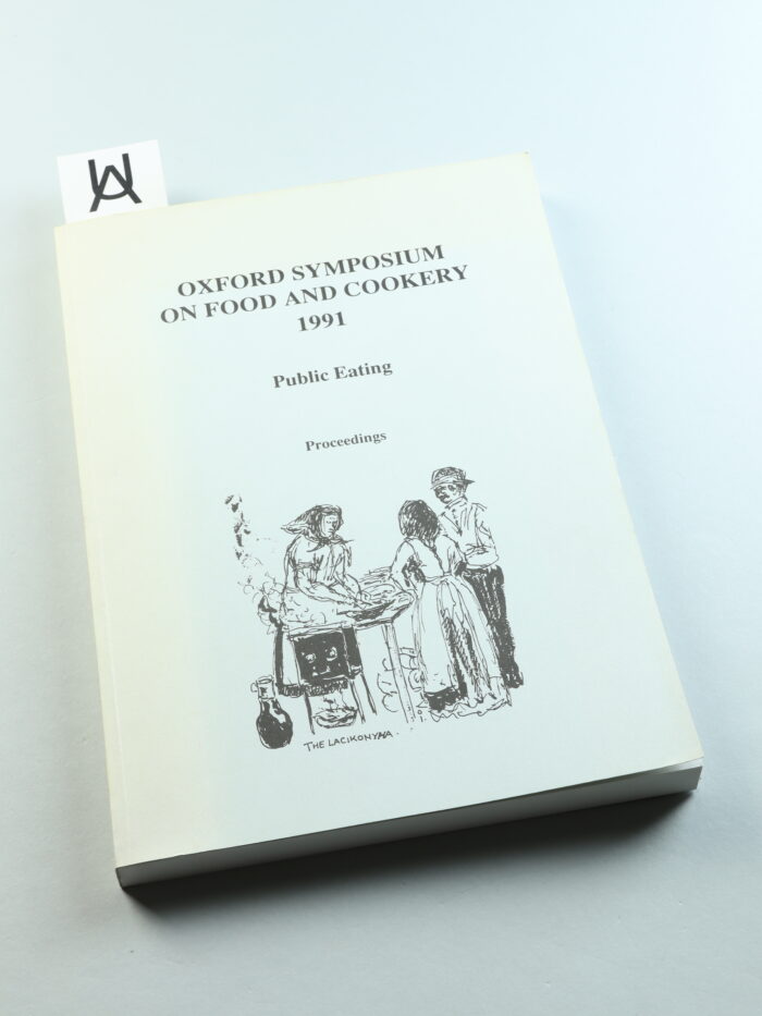 Oxford Symposium on Food & Cookery 1991: Public Eating