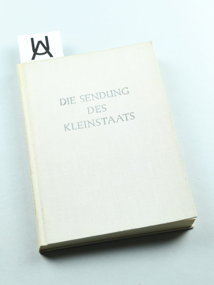 Die Sendung des Kleinstaates