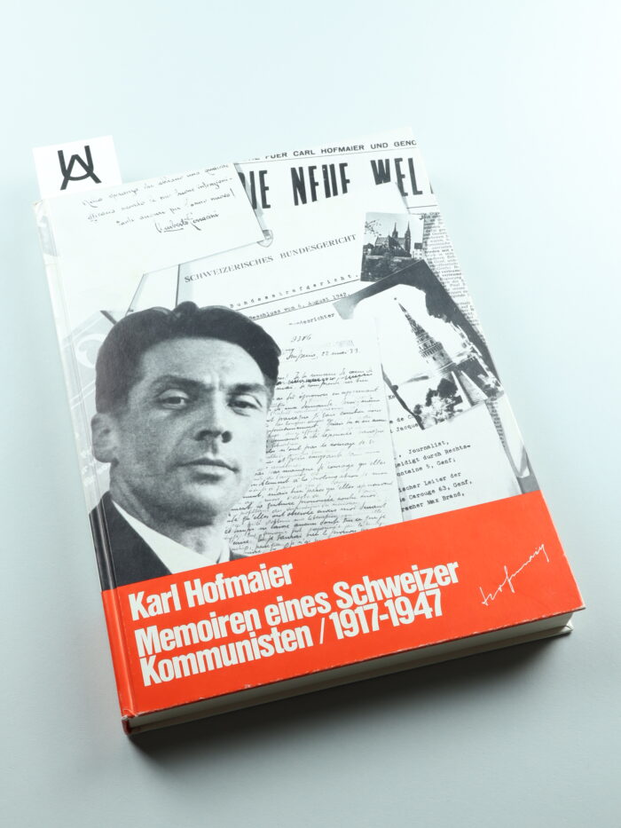 Memoiren eines Schweizer Kommunisten, 1917 - 1947