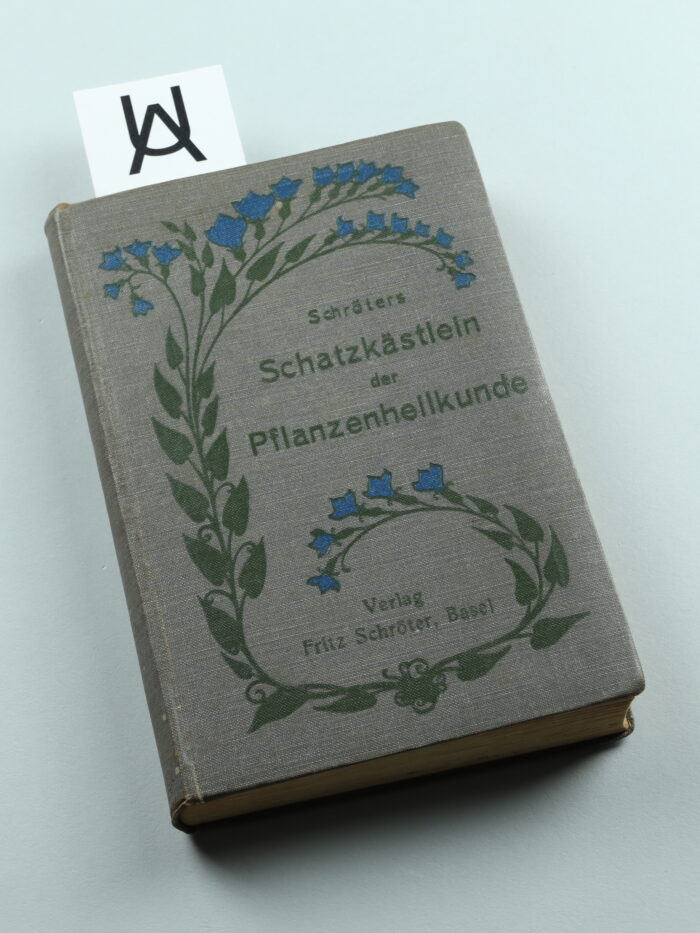 Schröters Schatzkästlein der Pflanzenheilkunde