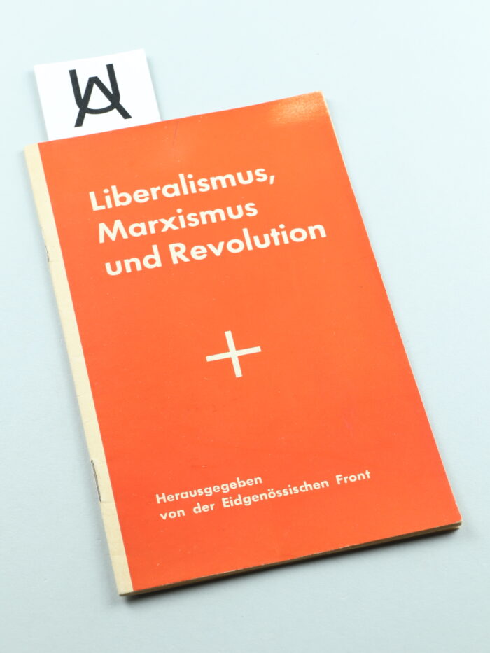Liberalismus, Marxismus und Revolution