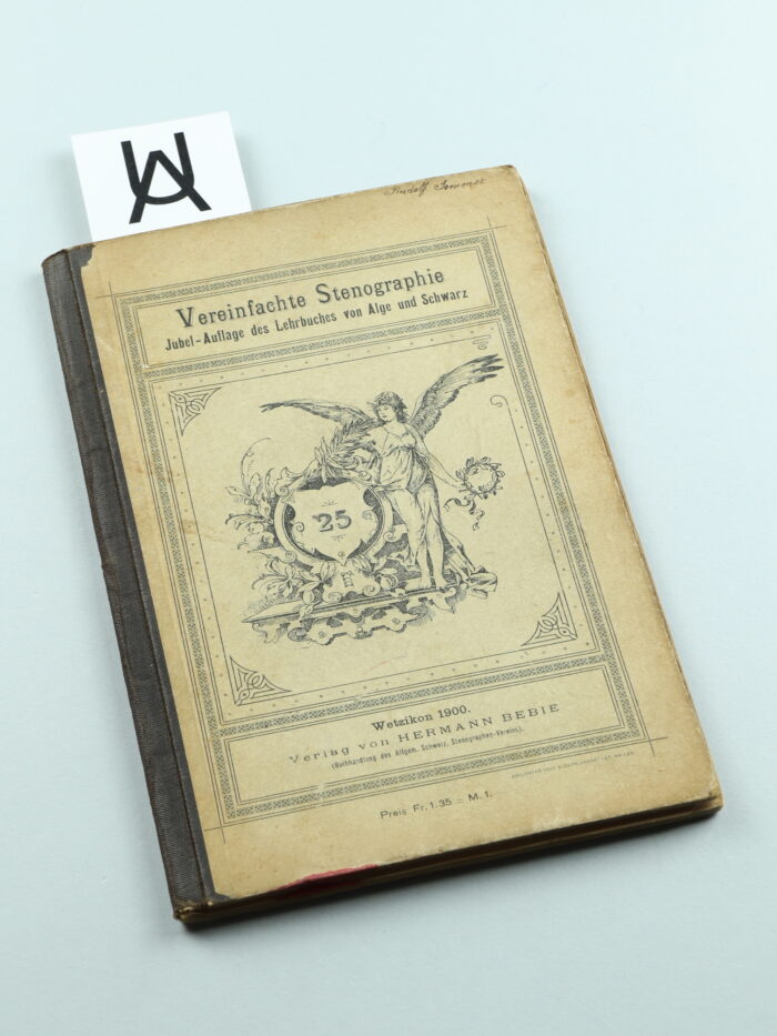 S. Alge's Lehrbuch der Vereinfachten deutschen Stenographie (Einigungssystem Stolze-Schrey)