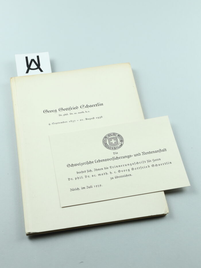 Georg Gottfried Schaertlin, Dr. phil., Dr. sc. math. h. c.