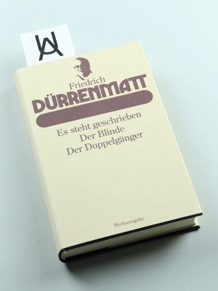 Es steht geschrieben. [Und:] Der Blinde. Frühe Stücke. [Und:] Der Doppelgänger. Ein Spiel