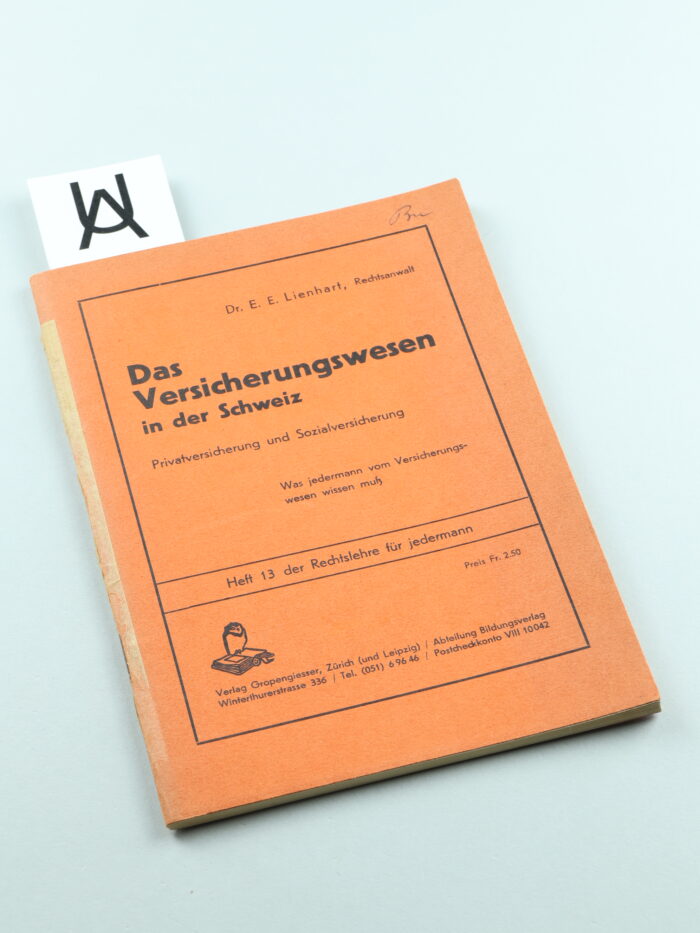 Das Versicherungswesen in der Schweiz