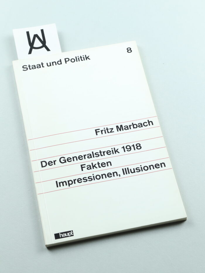 Der Generalstreik 1918