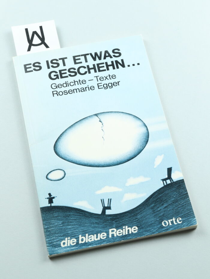 Es ist etwas geschehn …