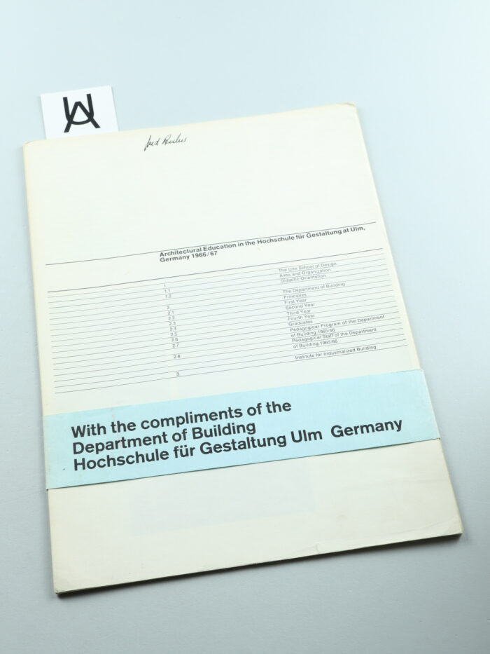 Architectural Education in the Hochschule für Gestaltung at Ulm, Germany, 1966/[19]67
