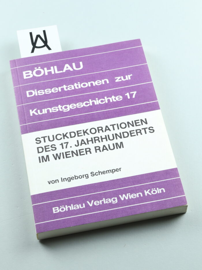 Stuckdekorationen des 17. Jahrhunderts im Wiener Raum