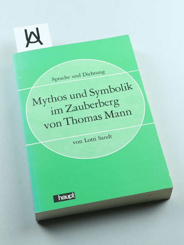 Mythos und Symbolik im Zauberberg von Thomas Mann