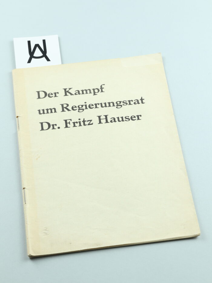 Der Kampf um Regierungsrat Dr. Fritz Hauser