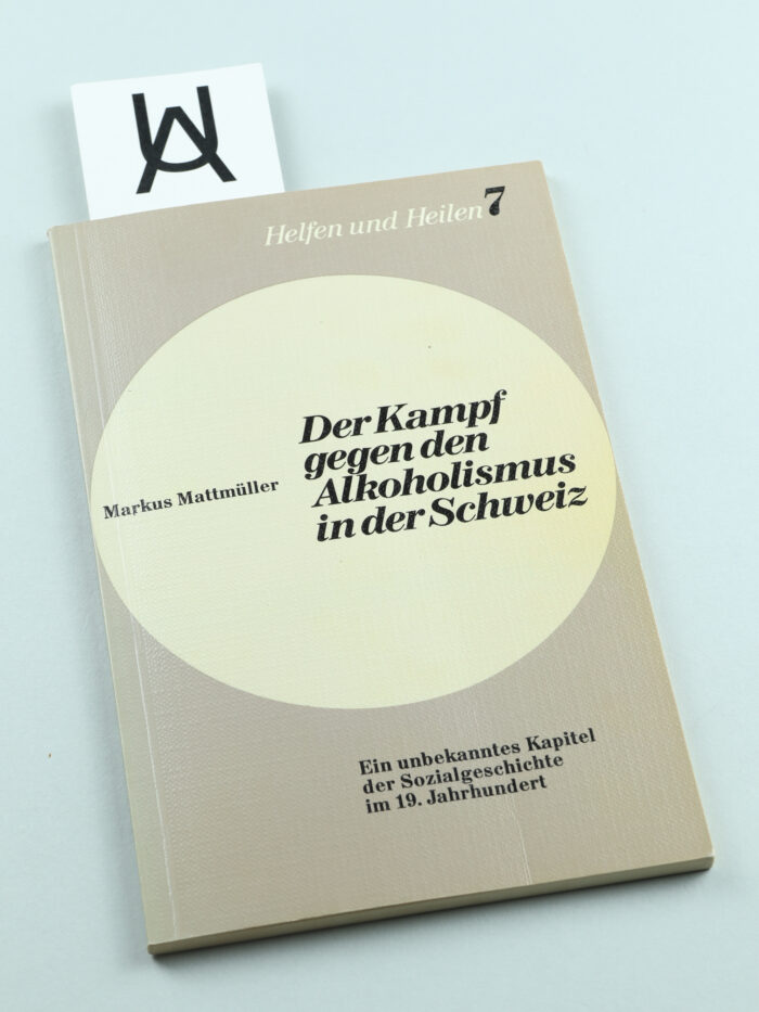 Der Kampf gegen den Alkoholismus in der Schweiz